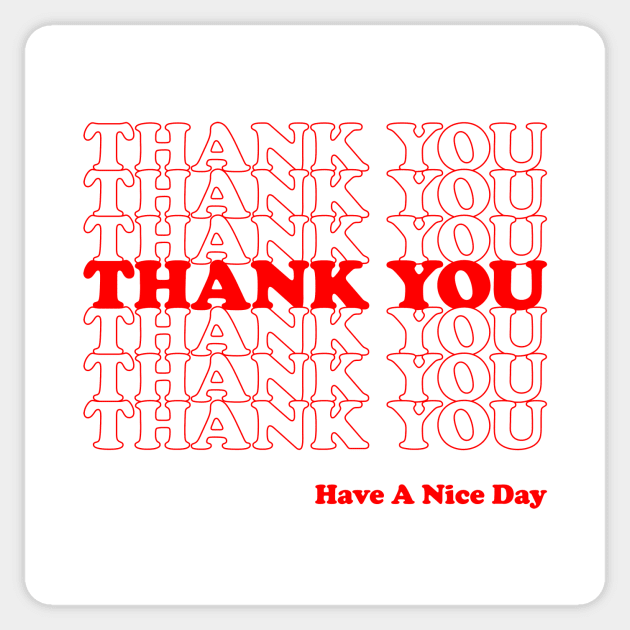 Thank You Have A Nice Day Sticker by Hergyangger